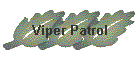 Viper Patrol